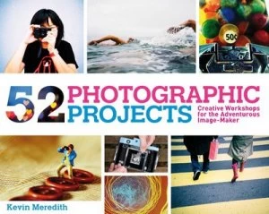 Image of 52 Photographic Projects by Kevin Meredith Book