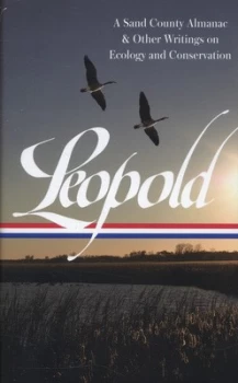 Image of A Sand County almanac & other writings on ecology and conservation by Aldo Leopold