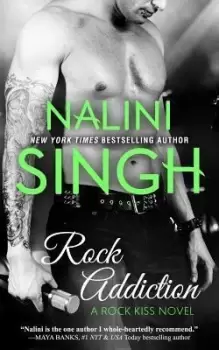 Image of Rock Addiction by Nalini Singh