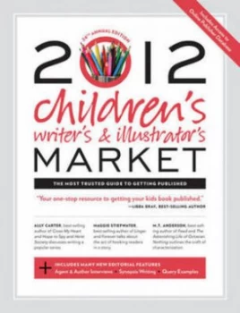 Image of 2012 Childrens Writers and Illustrators Market by Chuck Sambuchino Paperback