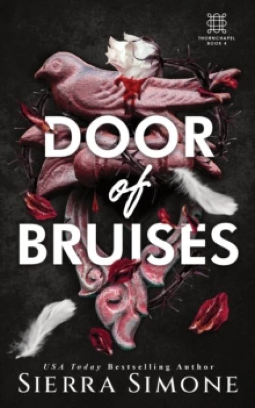 Image of Door of Bruises : A Spicy Enemies to Lovers Dark Academia Romance (Thornchapel Book 4) Paperback / softback