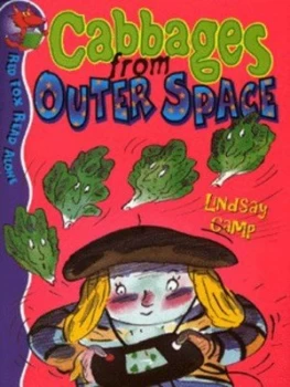 Image of Cabbages from Outer Space by Lindsay Camp and Tony Ross Book