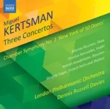 Image of Miguel Kertsman: Three Concertos