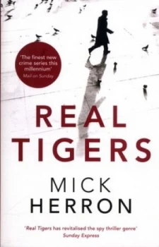 Image of Real Tigers by Mick Herron Paperback