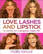 Image of love lashes and lipstick my secrets for a gorgeous happy life