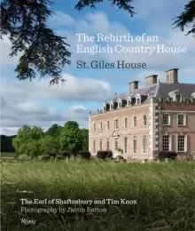 Image of The Rebirth of an English Country House : St. Giles House