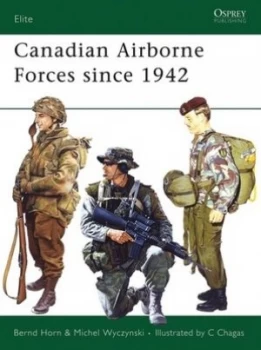 Image of Canadian Airborne Forces since 1942 by B Horn Book