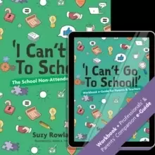 Image of 'I can't go to school!' : The School Non-Attender's Workbook