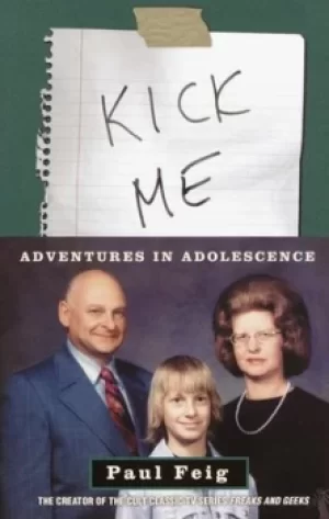 Image of Kick me by Paul Feig