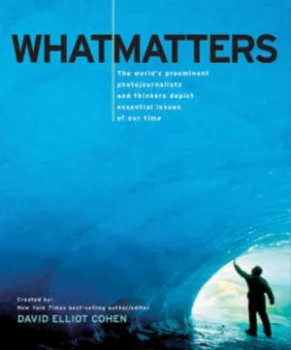 Image of What Matters by David Elliot Cohen Hardback