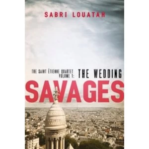 Image of Savages: The Wedding