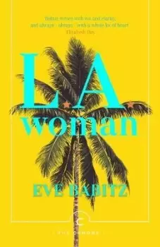 Image of L.A. Woman by Eve Babitz