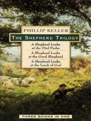 Image of The shepherd trilogy by W. Phillip Keller