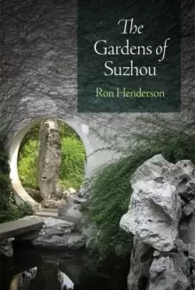Image of The Gardens of Suzhou