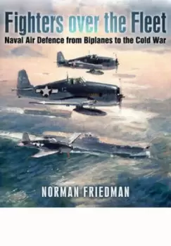 Image of Fighters over the fleet by Norman Friedman