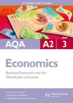 Image of Aqa A2 Economics. Unit 3 Business Economics and the Distribution of Income by Ray Powell Paperback