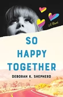 Image of So Happy Together : A Novel