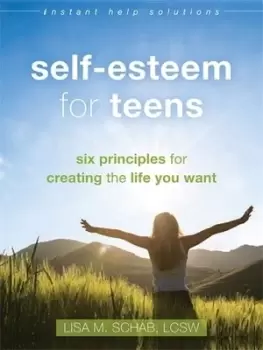 Image of Self-esteem for teens by Lisa M. Schab
