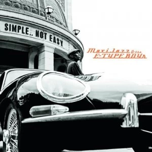 image of Simple Not Easy by Maxi Jazz & The E-Type Boys CD Album