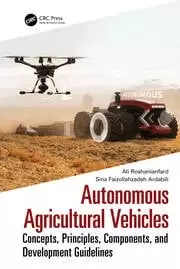Image of Autonomous Agricultural Vehicles Concepts Principles Components and Development Guidelines
