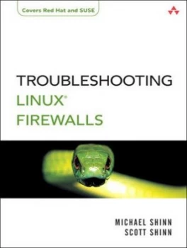 Image of Troubleshooting Linux Firewalls by Michael Shinn Paperback