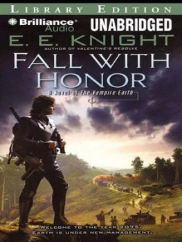 Image of Fall with Honor by E. E Knight Book