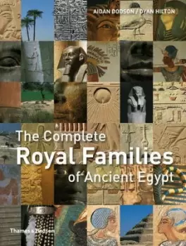 Image of The complete royal families of Ancient Egypt - Aidan Dodson - Paperback - Used