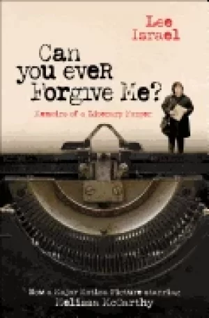 Image of can you ever forgive me memoirs of a literary forger