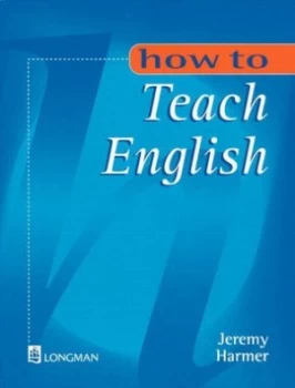 Image of How to Teach English by Jeremy Harmer Paperback