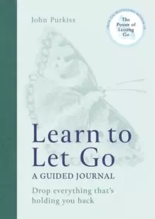Image of Learn to Let Go : A Guided Journal: Drop everything that's holding you back