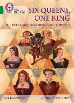 Image of Six Queens, One King: The Extraordinary Reign of Henry by Kay Barnham