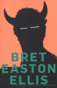 Image of Imperial Bedrooms by Bret Easton Ellis Paperback