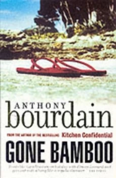 Image of Gone Bamboo by Anthony Bourdain Paperback