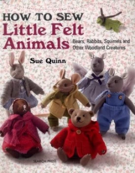Image of How to Sew Little Felt Animals by Sue Quinn Paperback
