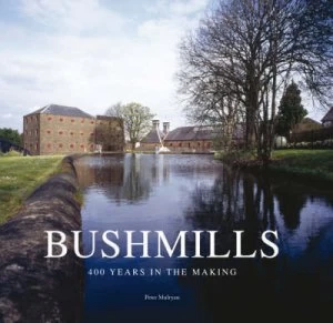 Image of Bushmills by Peter Mulryan Hardback