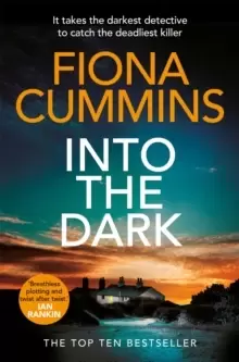 Image of Into the Dark : Shortlisted for the 2023 Crime Novel of the Year