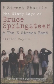 Image of E Street Shuffle by Clinton Heylin Hardback