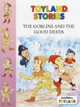 Image of The Goblins and the Good Deeds by Enid Blyton Book