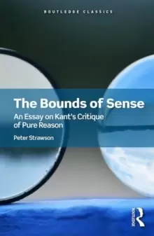 Image of The Bounds of Sense : An Essay on Kant's Critique of Pure Reason