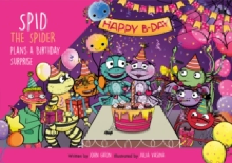 Image of Spid the Spider Plans a Birthday Surprise : A Birthday Story for Kids About Honesty and Responsibility Paperback / softback