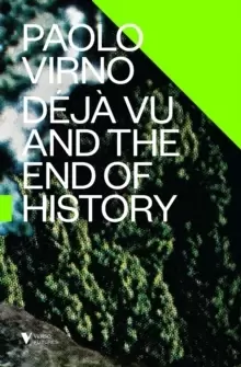 Image of Deja Vu and the End of History