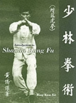 Image of Introduction to Shaolin Kung Fu by Kiew Kit Wong Paperback