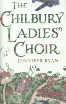 Image of The Chilbury Ladies Choir by Jennifer Ryan Hardback