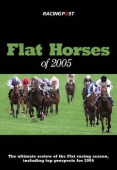 Image of Flat Horses of 2005 by Graham Dench and Nick Pulford Hardback