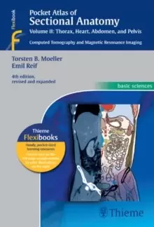Image of Pocket Atlas of Sectional Anatomy, Vol. II: Thorax, Heart, Abdomen and Pelvis : Computed Tomography and Magnetic Resonance Imaging