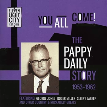 Image of Various Artists - You All Come to the Pappy Daily Store 1953-1962 CD