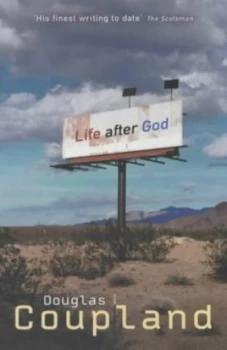 Image of Life After God by Douglas Coupland Paperback