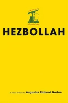 Image of Hezbollah by Augustus Richard Norton Hardback