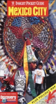 Image of Mexico City by Margaret King and Marcus Wilson-Smith and Discovery Channel Paperback