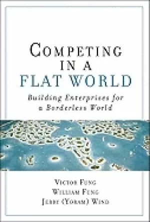 Image of competing in a flat world building enterprises for a borderless world